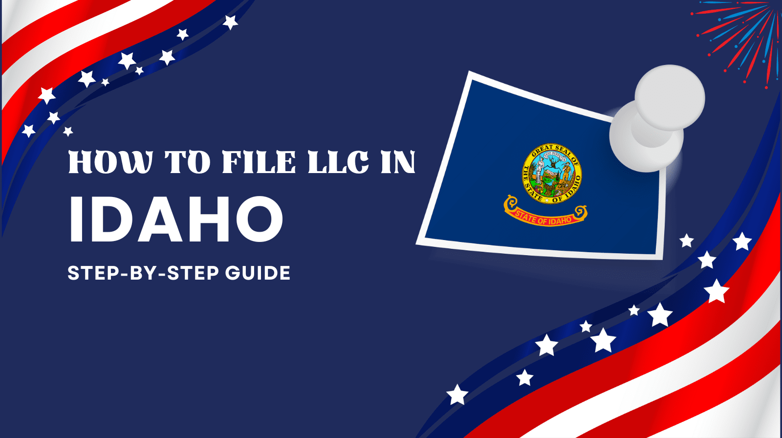 How to File an LLC in Idaho