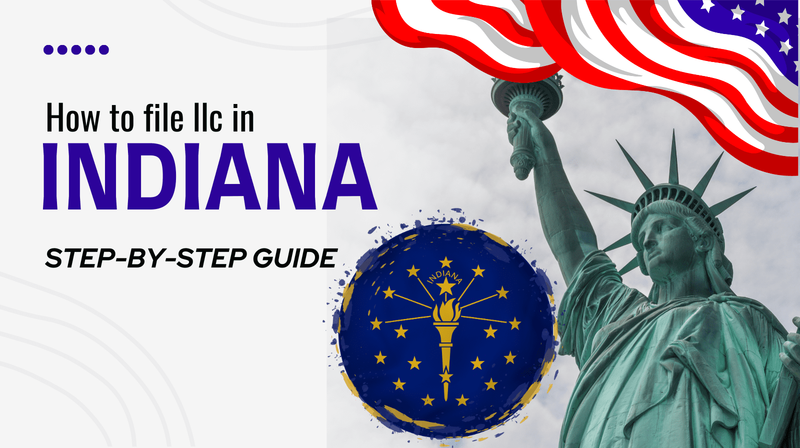 How to File an LLC in Indiana