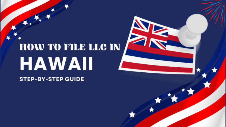 How to Form an LLC in Hawaii